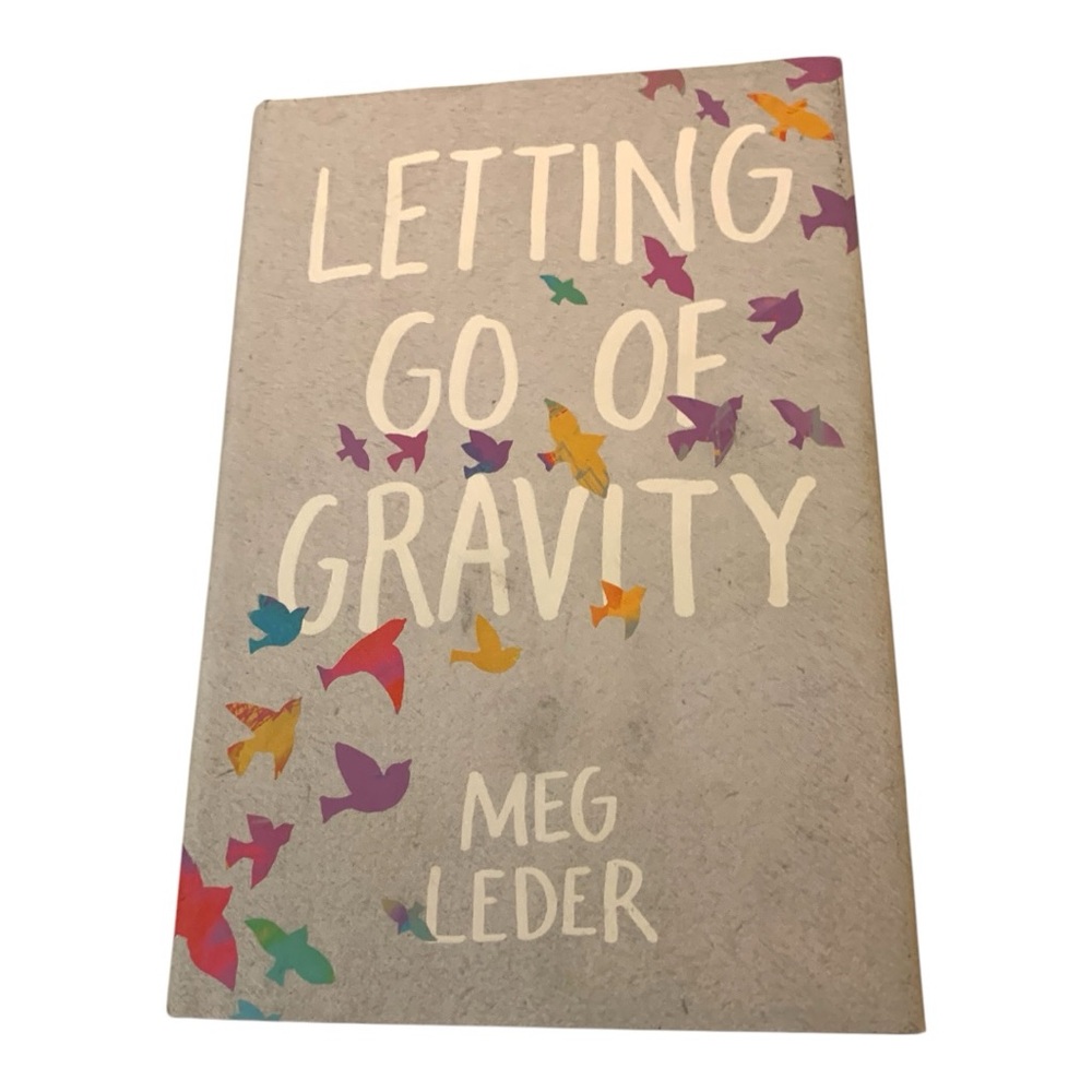 5/$25 Letting Go of Gravity Hardcover Teen Novel Book by Jenna Leder